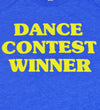 Dance Contest Winner Tee