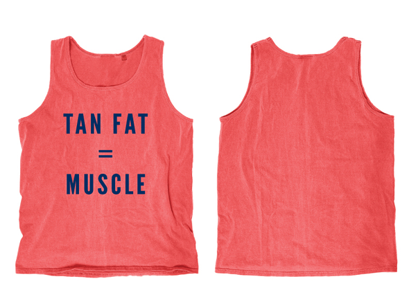 Tan Fat Tank Top - ladies fit