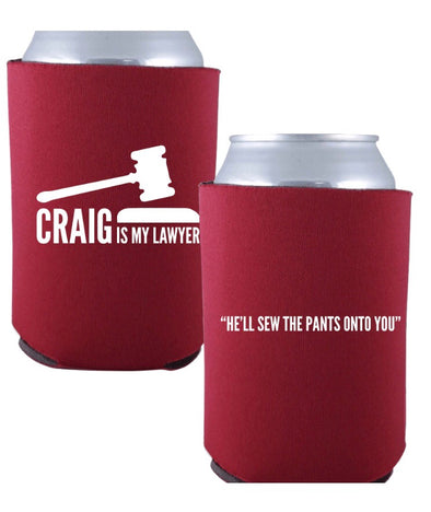 Craig is My Lawyer - Koozie